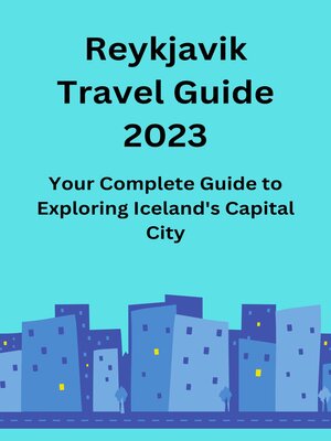 cover image of Reykjavik Travel Guide 2023